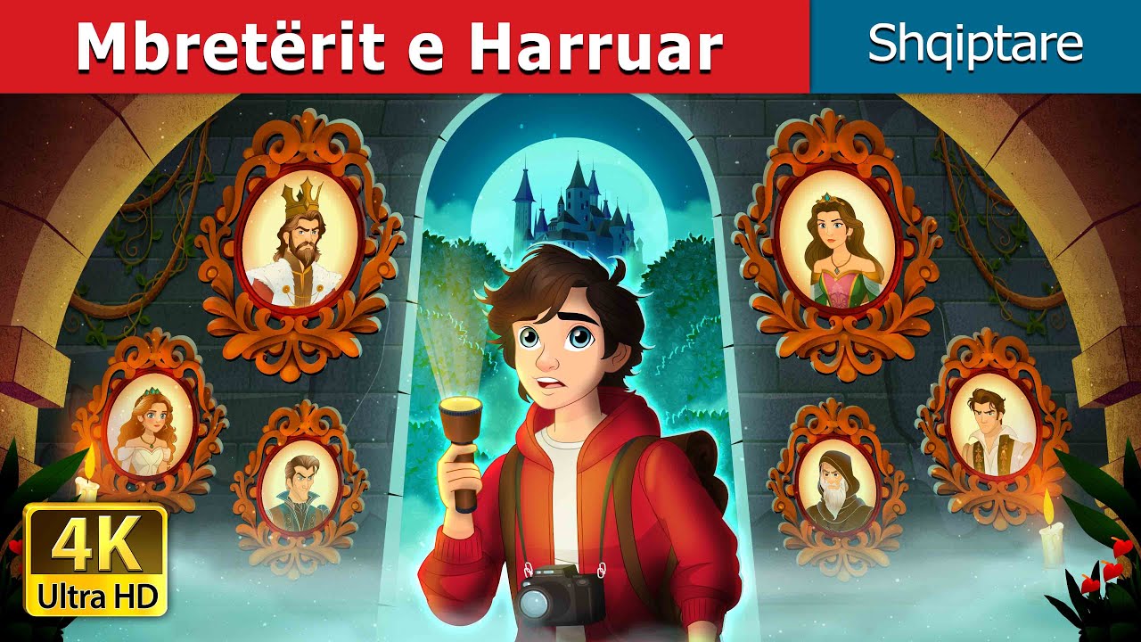Mbretërit e Harruar | The Forgotten Royalty in Albanian | Albanian Fairy Tales