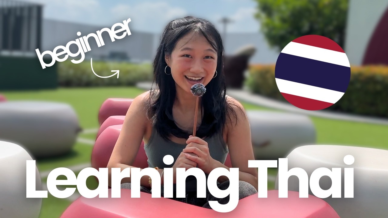 How I'm learning Thai as a beginner