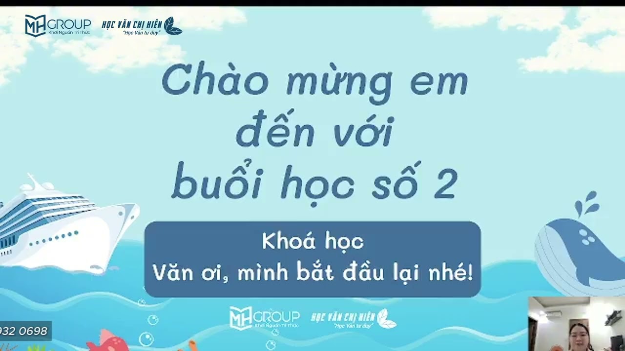 [HỆ THỐNG KH&Oacute;A HỌC TƯ DUY THCS] BUỔI 2 CHUY&Ecirc;N ĐỀ 1: TƯ DUY ĐỌC HIỂU THƠ || HỌC VĂN CHỊ HI&Ecirc;N