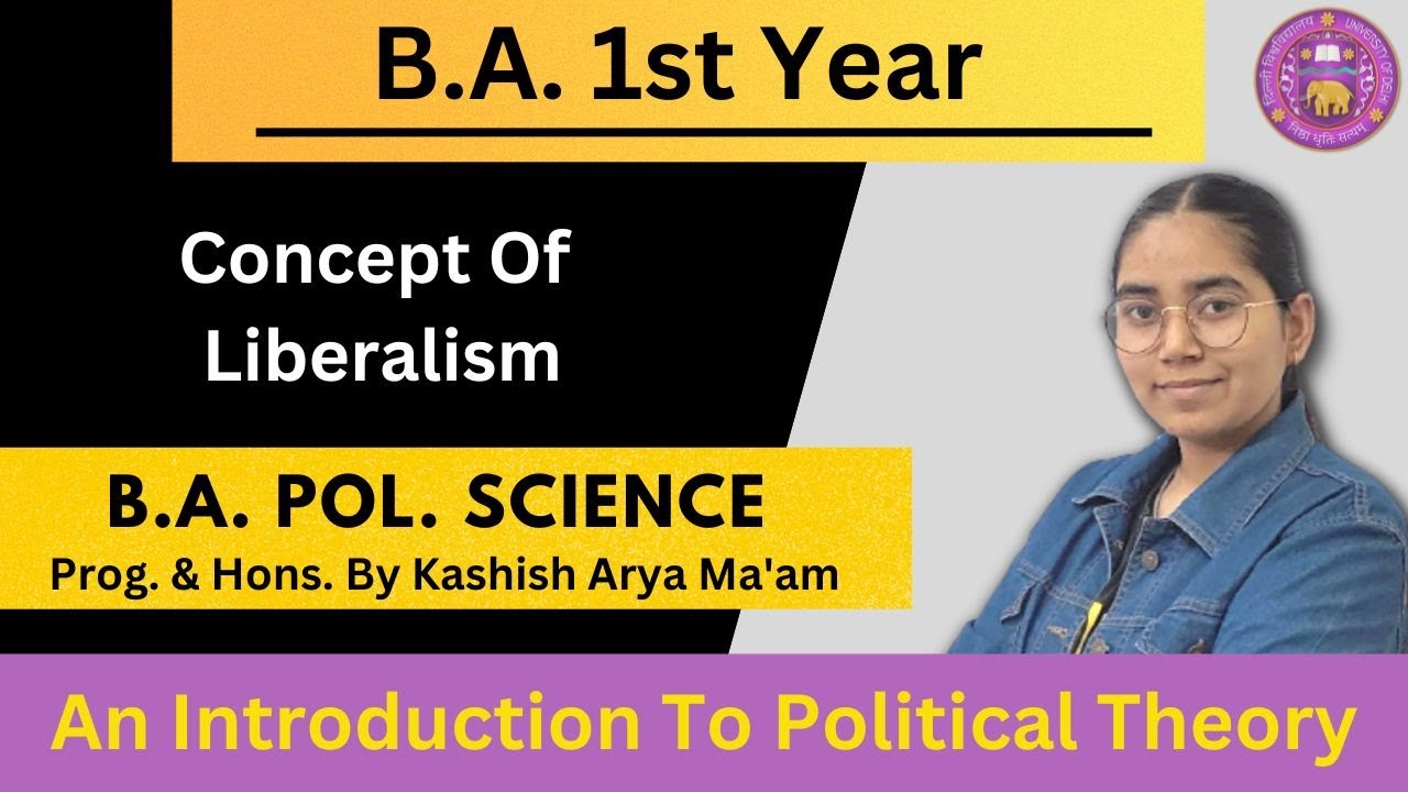 Discuss The Concept Of Liberalism | B.A. 1st Year Sem-1  Important Question BA Political Science