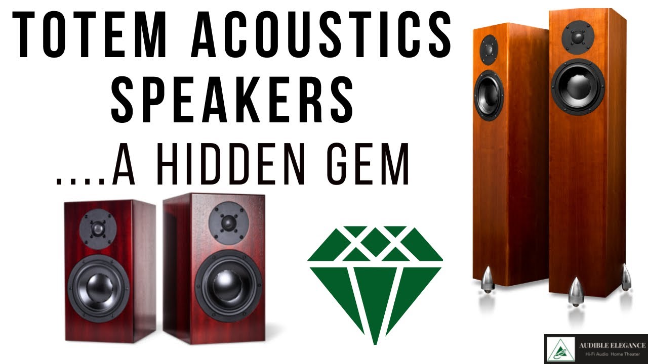 Totem Acoustic Speakers: A Hidden Gem
