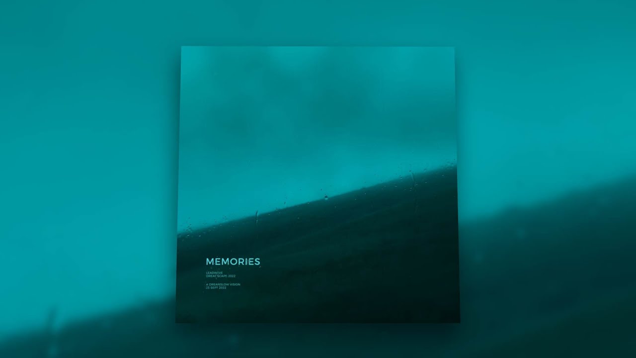 leadwave - Memories (Sped Up) [1 Hour Loop]