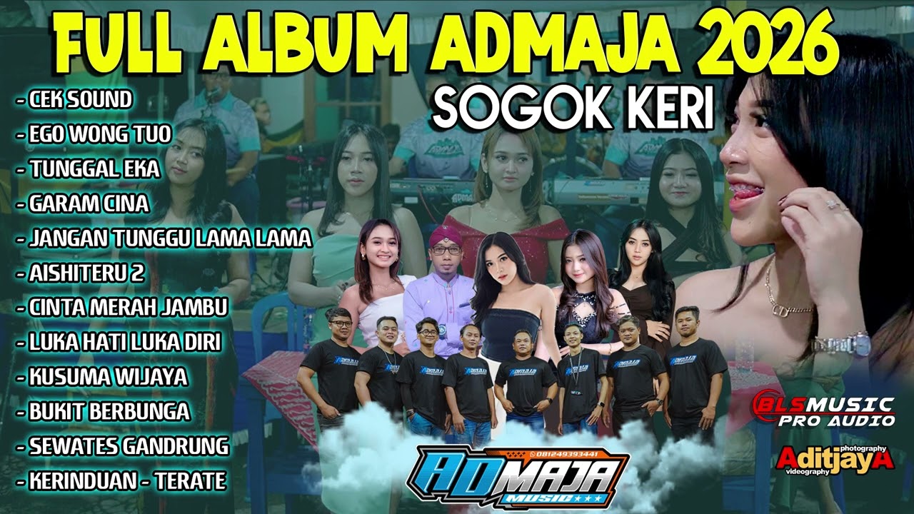 Full Album Terbaru 2026 ADmaja Sogok Keri - BLS Music Pro Audio - Aditjaya Pictures