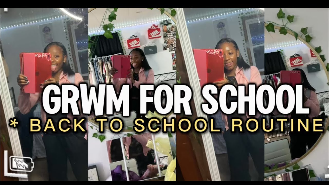 GRWM FOR SCHOOL !  🌝