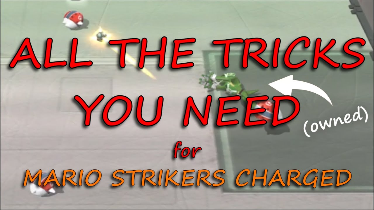 ALL THE TRICKS YOU NEED to play Mario Strikers Charged