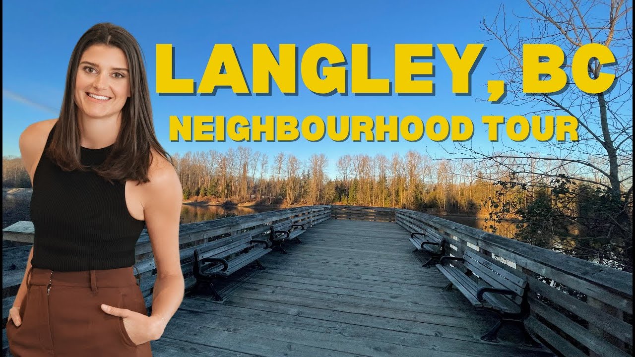 Complete Guide of Langley, BC |  Find out What Life in Langley is All About!
