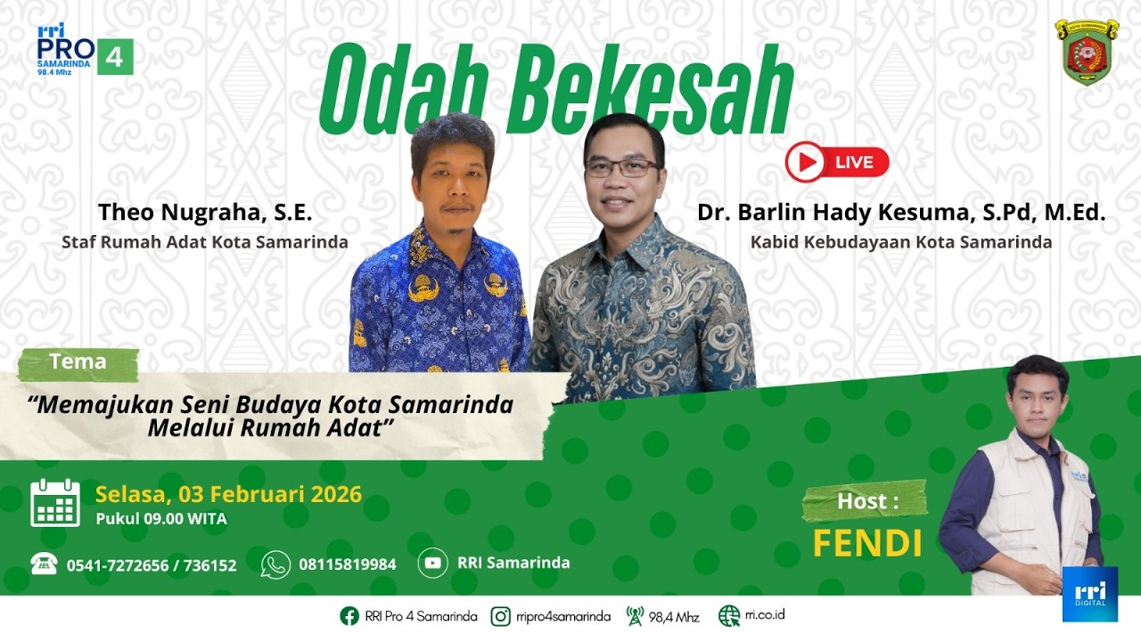 MEMAJUKAN SENI BUDAYA KOTA SAMARINDA MELALUI RUMAH ADAT || ODAH BEKESAH