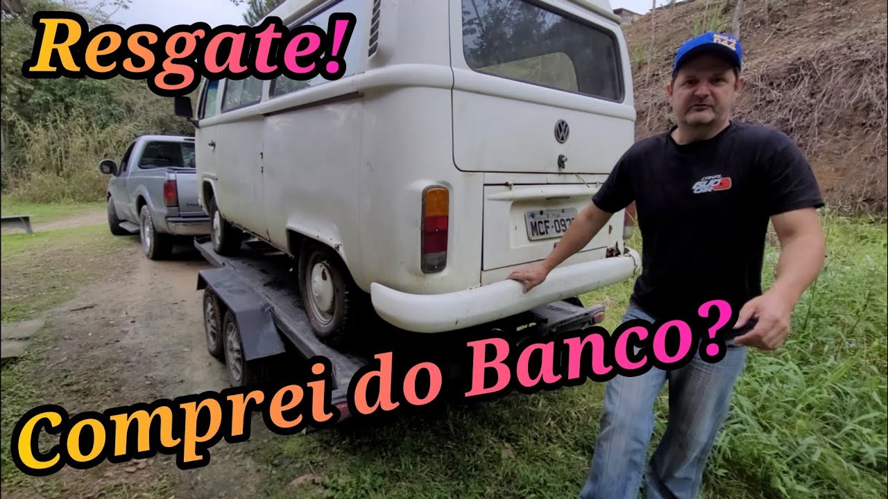 Comprei uma kombi do Banco? E fui resgatar, com ajuda de inscritos em Guabiruba SC