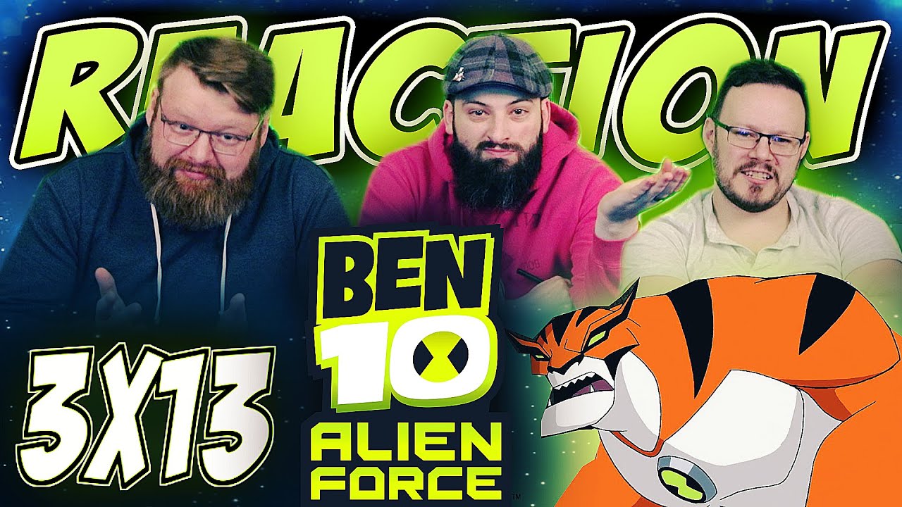 Ben 10: Alien Force 3x13 REACTION!! “Con Of Rath”