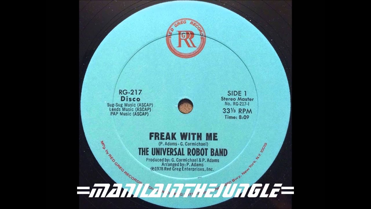 THE UNIVERSAL ROBOT BAND - Freak With Me (1978)