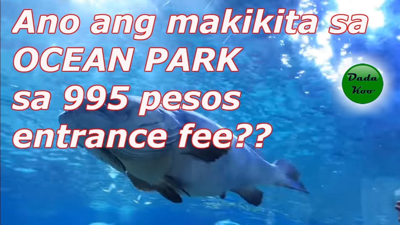 ( Part 1 ) OCEAN PARK MANILA, FULL VIDEO 2019 ( Oceanarium ) VLOG TOUR, Philippines