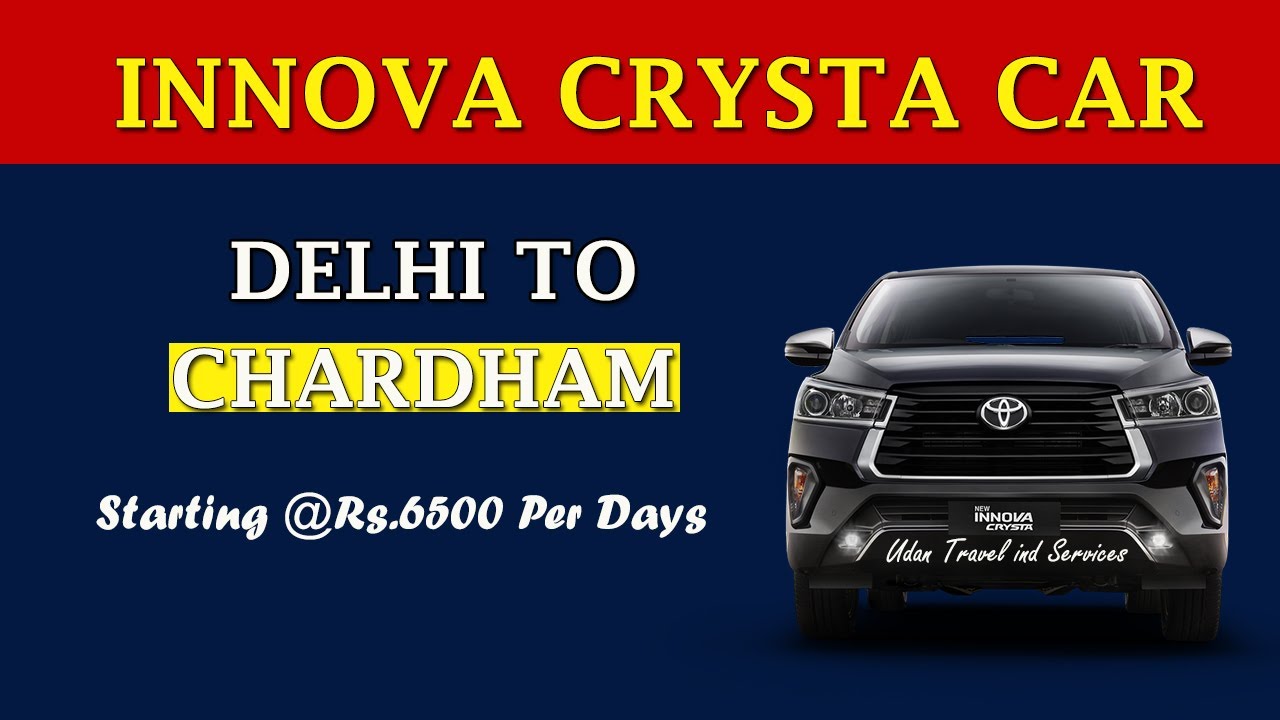 Innova Crysta Car On Rent in Delhi To Chardham Yatra
