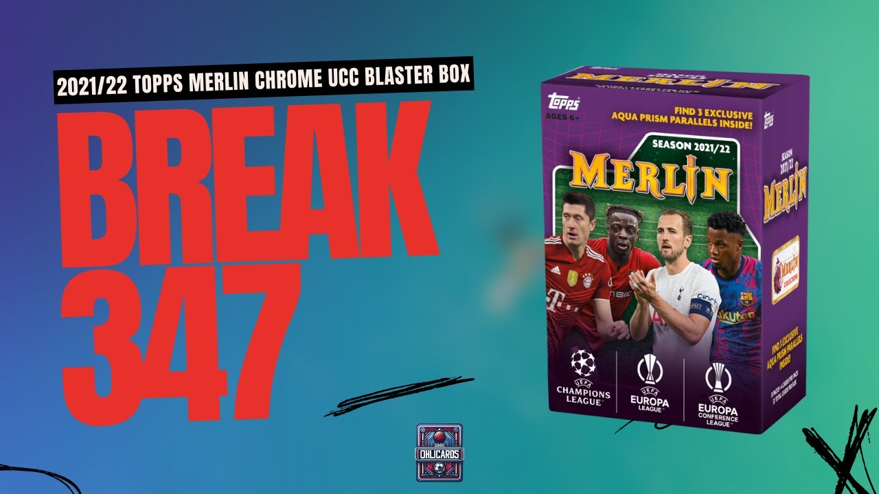 2021/22 Topps Merlin UEFA Chrome Value Boxes - *MY FAVOURITE SET RETURNS!* - BREAK 