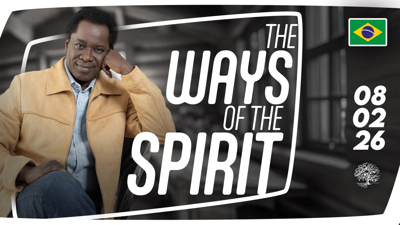 The Ways Of The Spirit // (PORTUGUÊS) // 01/02/26