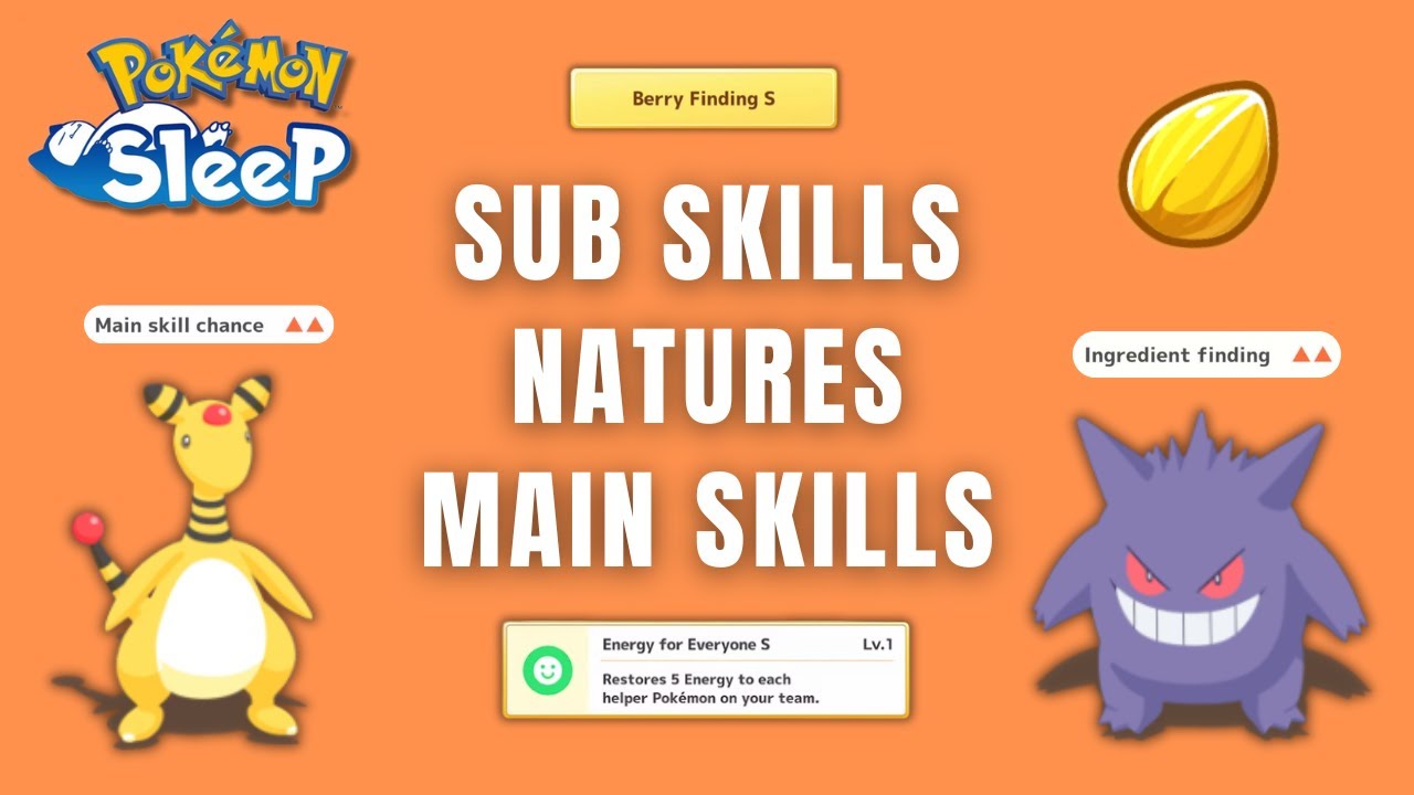 A Complete Guide on Best Sub Skills, Natures, & Main Skills in Pokémon Sleep (EARLY GAME)