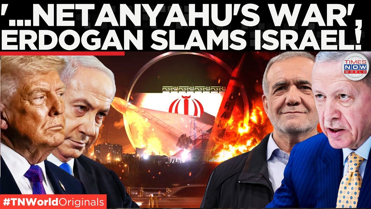 IRAN-TURKEY AXIS? Erdogan Slams Netanyahu, Pezeshkian Backs Him Against Israel As War Escalates!