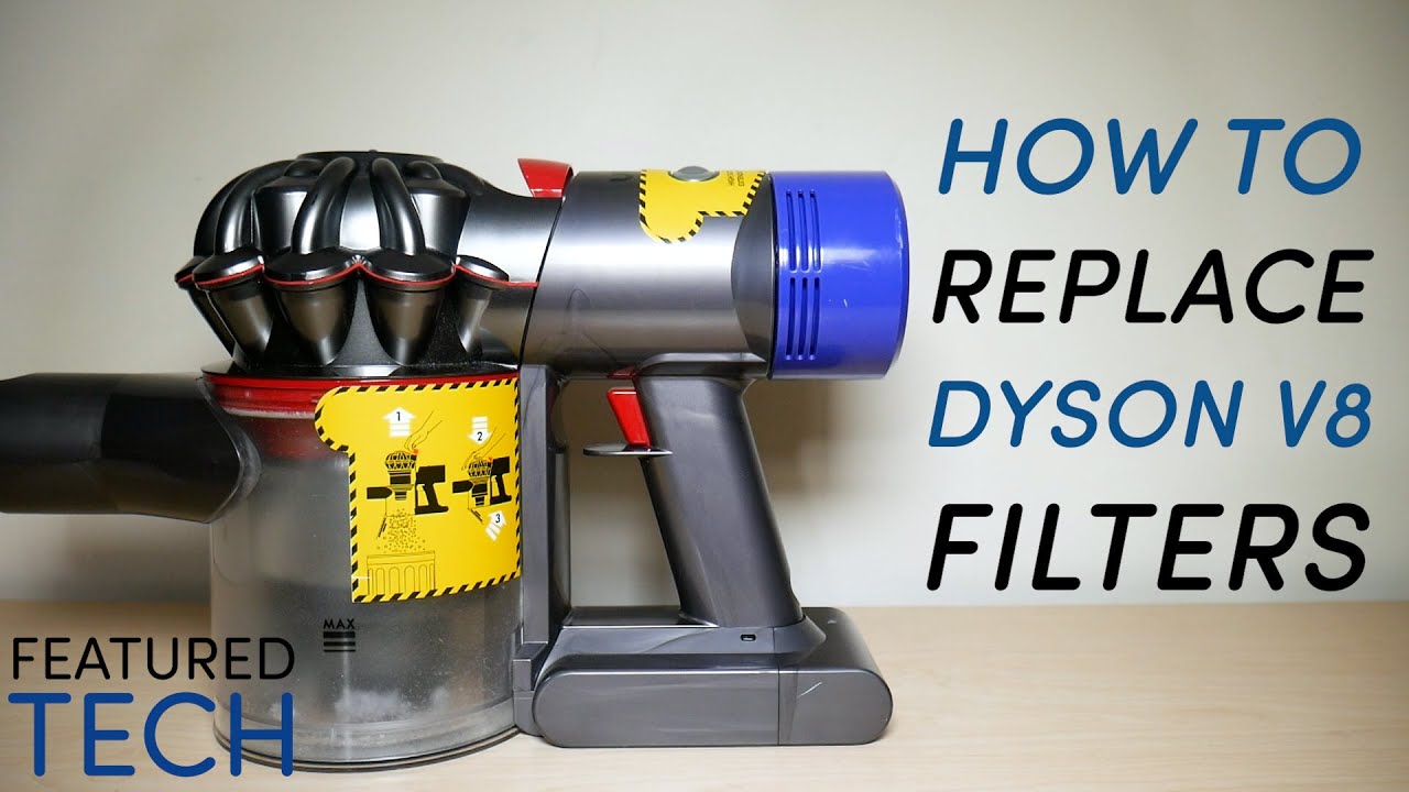 Как заменить фильтры пылесоса Dyson V8 | Замена фильтра пылесоса Dyson V8 | Рекомендуемые техноло...