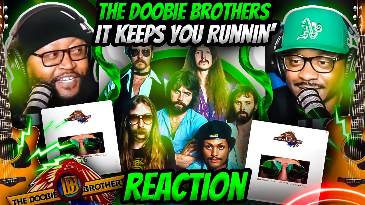 The Doobie Brothers - It Keeps You Runnin (REACTION) #doobiebrothers #music #reaction #trending