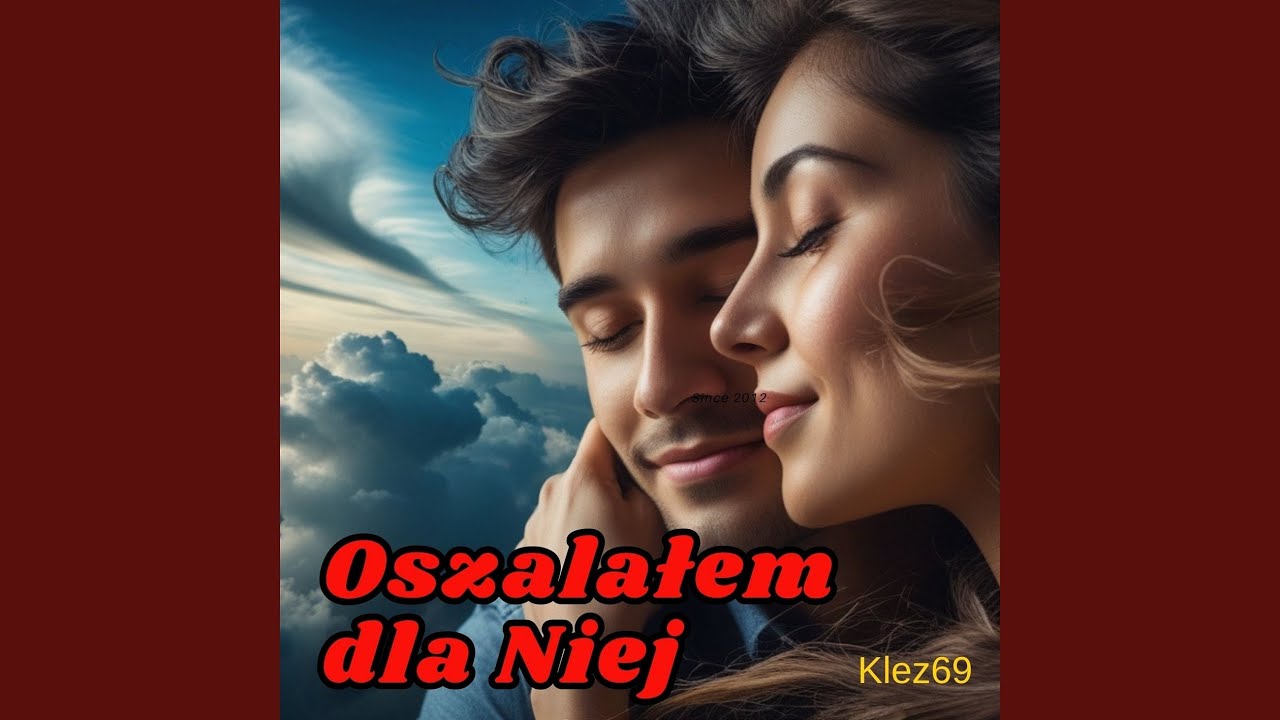 Oszalałem dla Niej