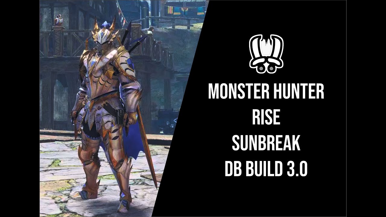MONSTER HUNTER RISE BUILD - Dual Blades (DB)/ Lâminas Duplas 3.0