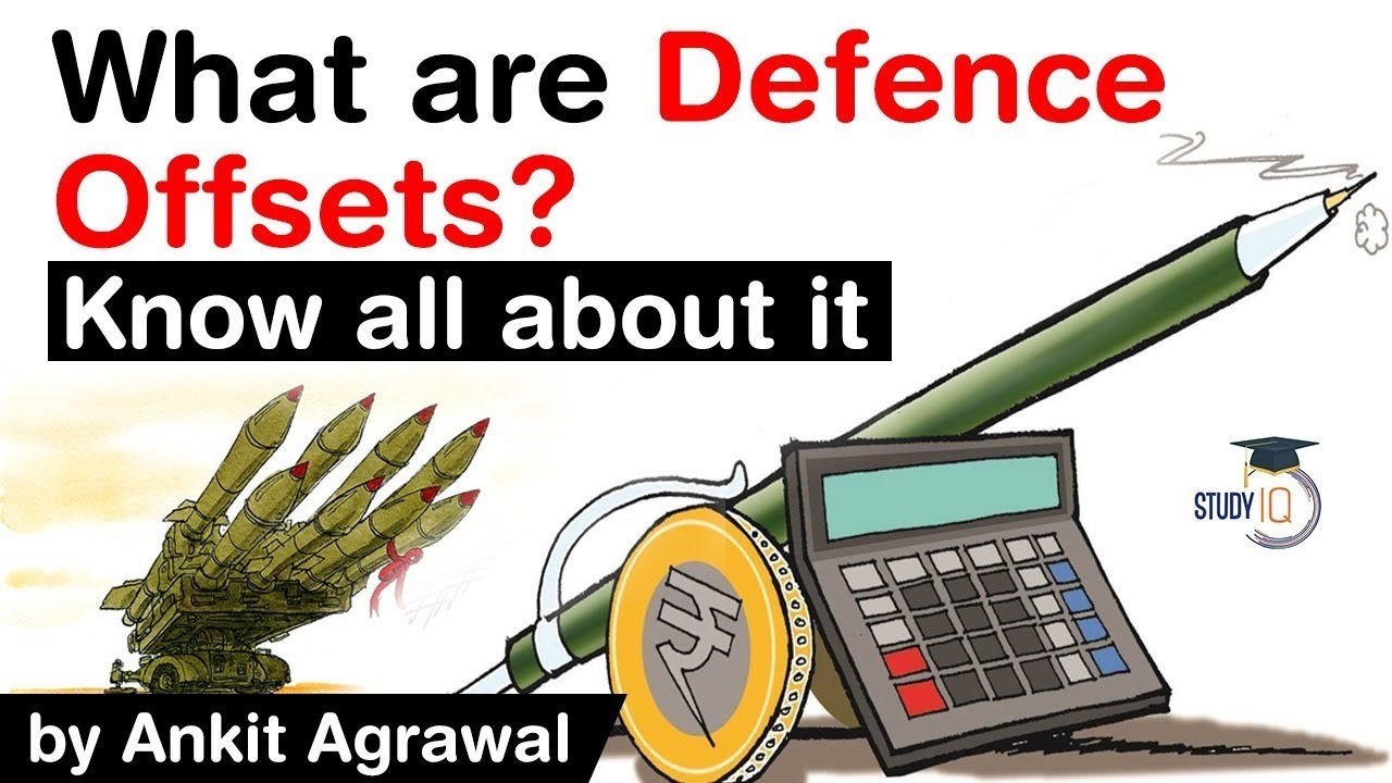 What are Defence Offsets? How Defence Offset Policy Works - Know all about it #UPSC #IAS