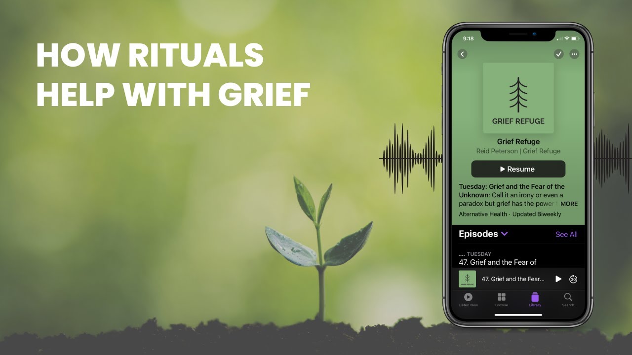 How Rituals Help With Grief