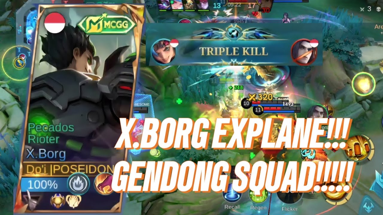X.BORG EXPLANE!! GENDONG SQUAD!!! - Mobile Legends