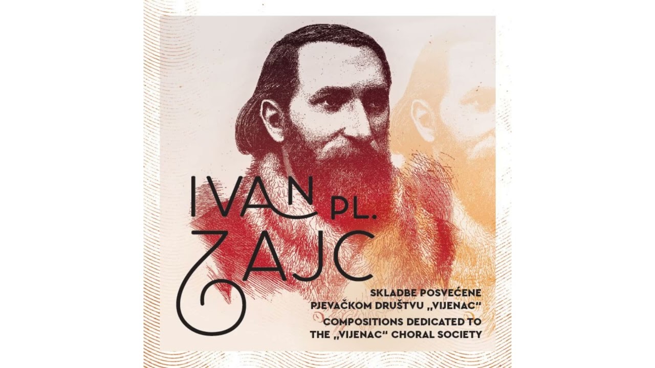 Ivan Zajc - U Boj, U Boj, Za Mu&scaron;ki Zbor, Op. 182