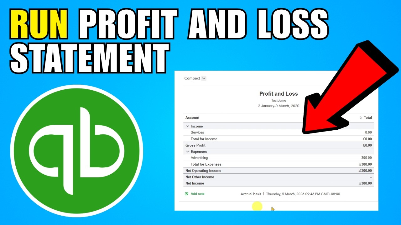 How To Run A Profit And Loss Statement In QuickBooks Online (2026) (Complete Guide)