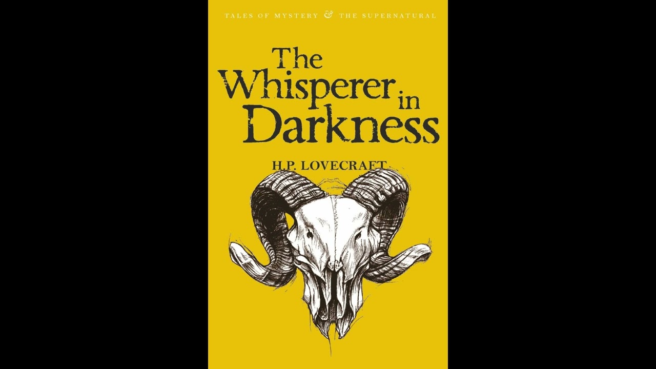 Qa'Rajh Reads: H. P. Lovecraft's "The Whisperer in Darkness" Part 1
