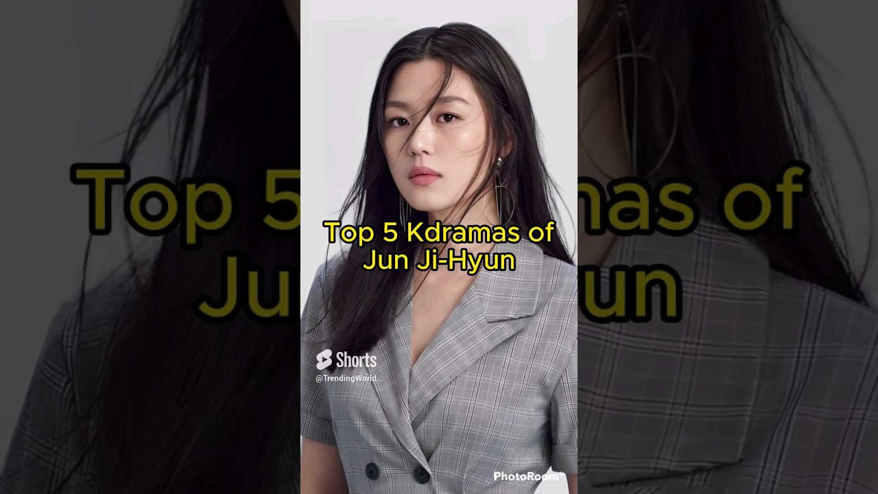 Top 5 Kdramas of Jun ji-hyun | Most viewed | TrendingWorld