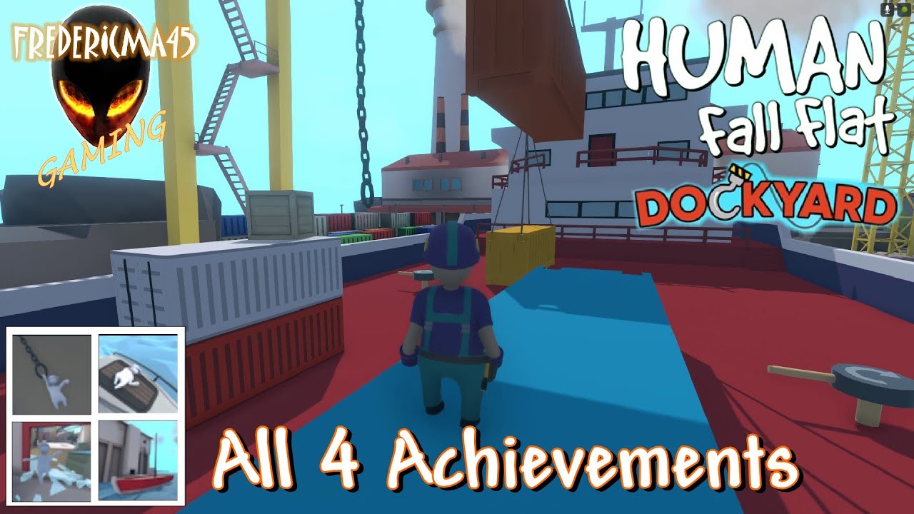 Human Fall Flat DOCKYARD Level - Full Walkthrough - All 4 Achievements / Trophies | Free Level