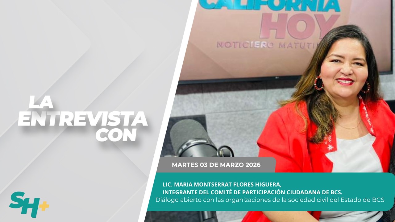 #LaEntrevista con la Lic. María Montserrat Flores Higuera. – 03 de marzo de 2026.