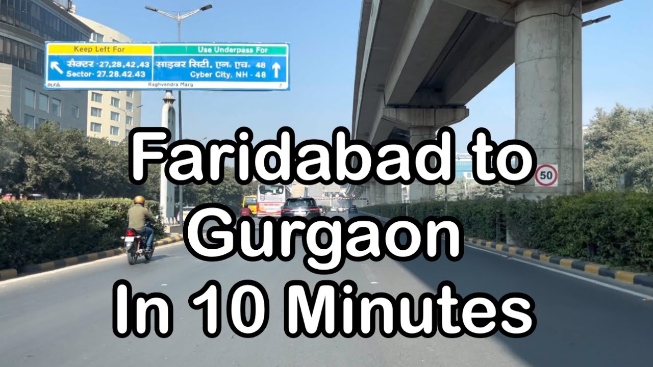 Faridabad to Gurgaon in 10 Minutes 