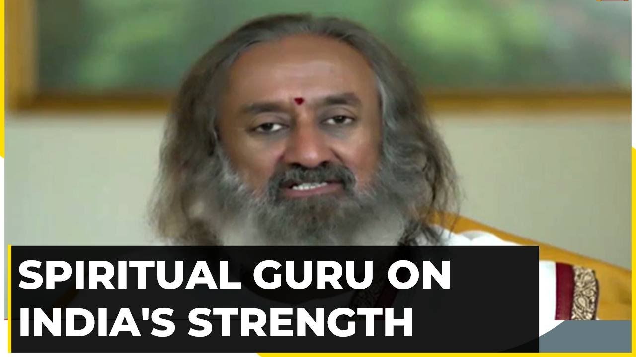 Spiritual Guru Sri Sri Talks About India's Strength, Says We Are A Force To Reckon With