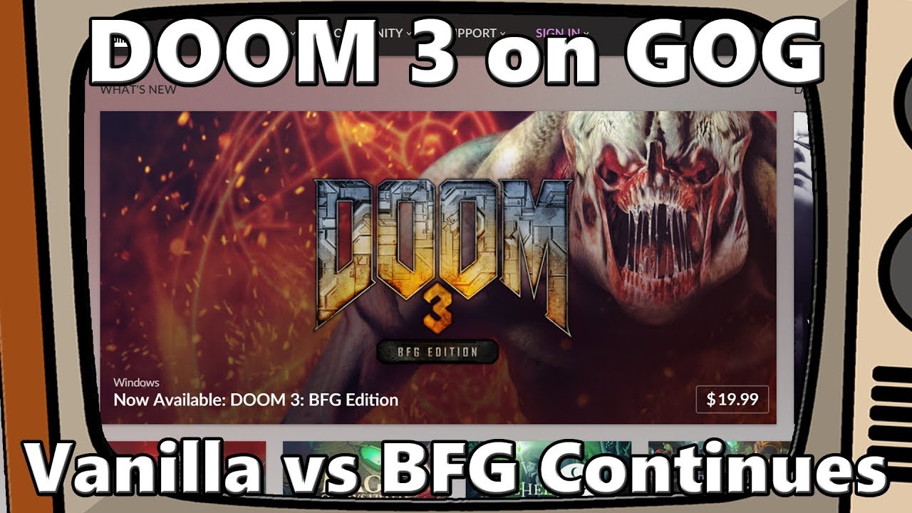 DOOM 3 теперь в GOG! Разгорается спор между OG и BFG-изданиями!
