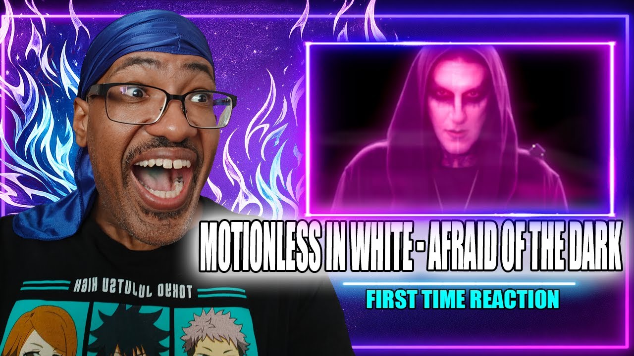 Motionless In White - Afraid of the Dark REACTION