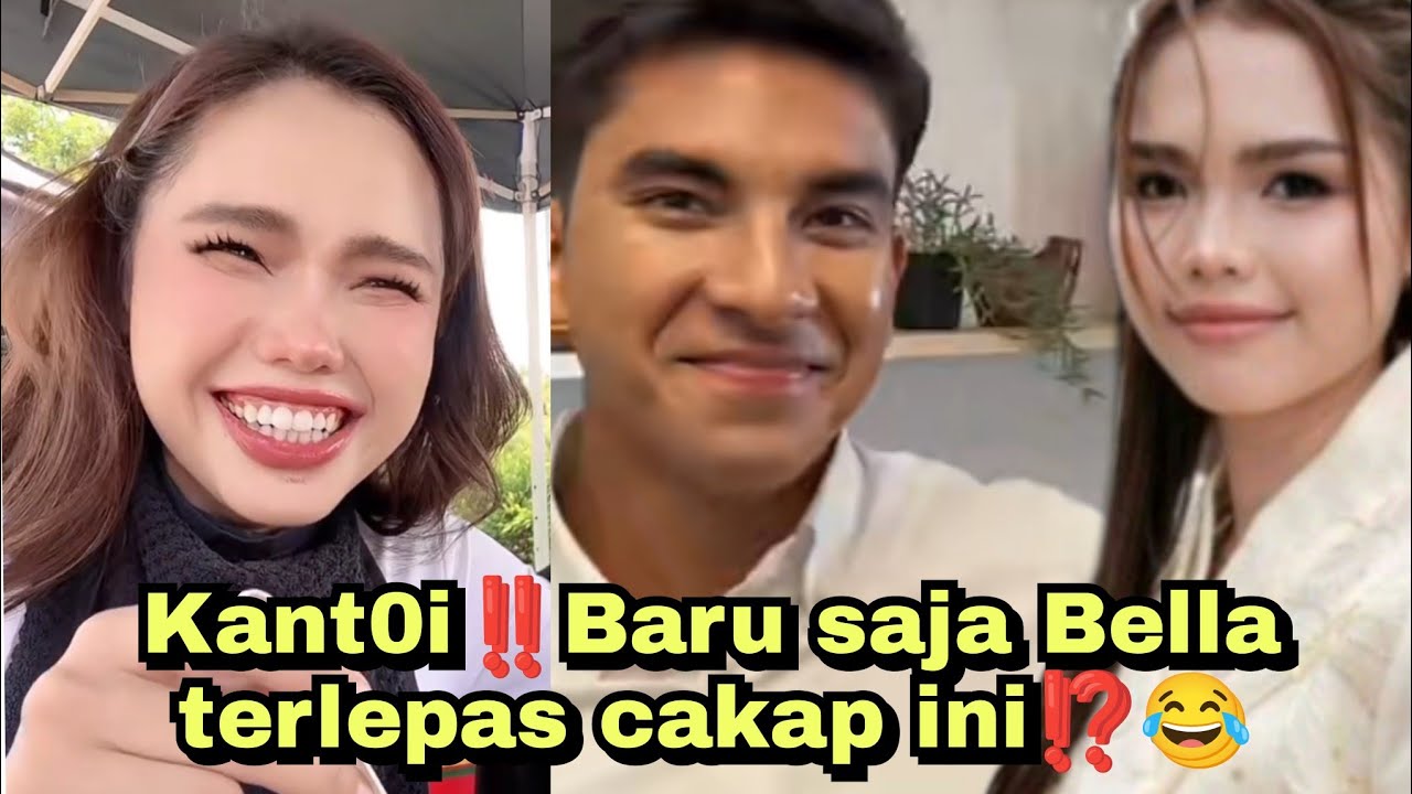 Kant0i‼️Baru saja Bella terlepas cakap ini⁉️😂