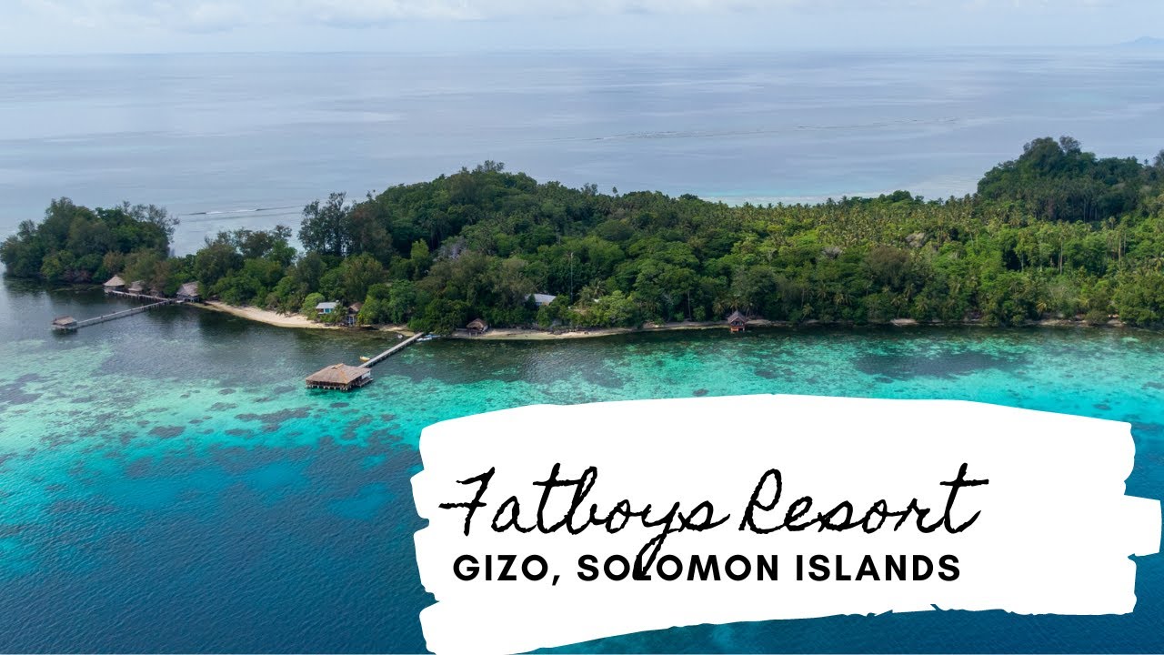 Fatboys Resort, Gizo - Solomon Islands
