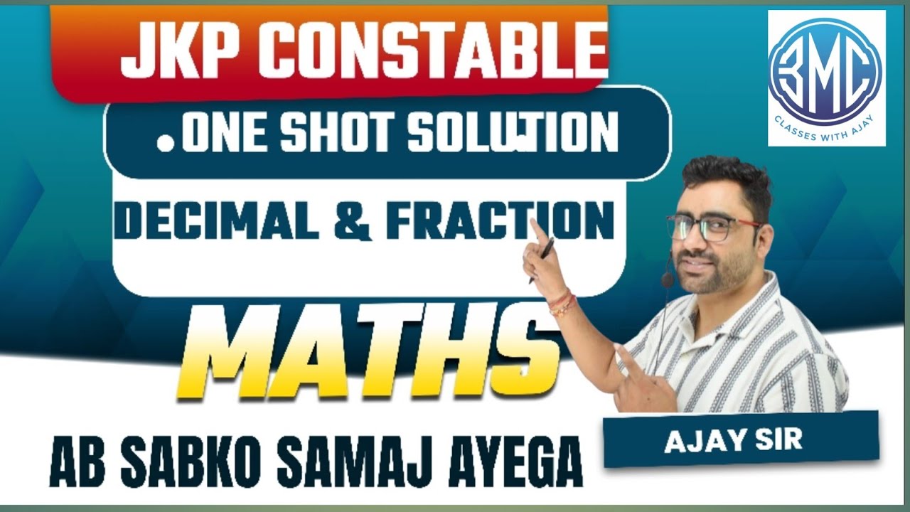 TARGET JKP CONSTABLE//SSC GD// DECIMAL AND FRACTION  //ONE SHOT //MATH CLASS //BASIC //