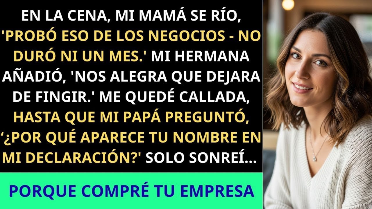 🔥Mi Familia Se Burló De Mi Carrera, Hasta Que Mi Papá Descubrió Quién Compró Su Empresa🔥