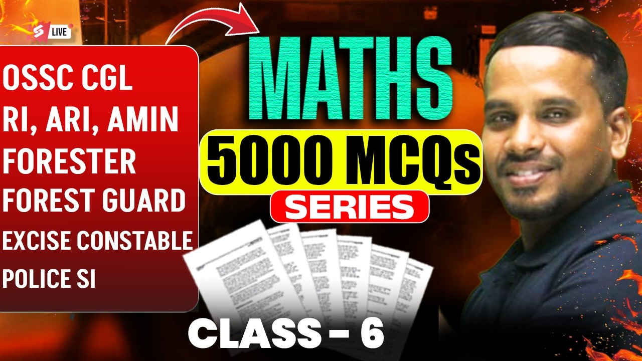 OSSC CGL, RI AMIN Mains, Odisha Forest Guard 2026 | Maths Class | 5000 MCQs Series