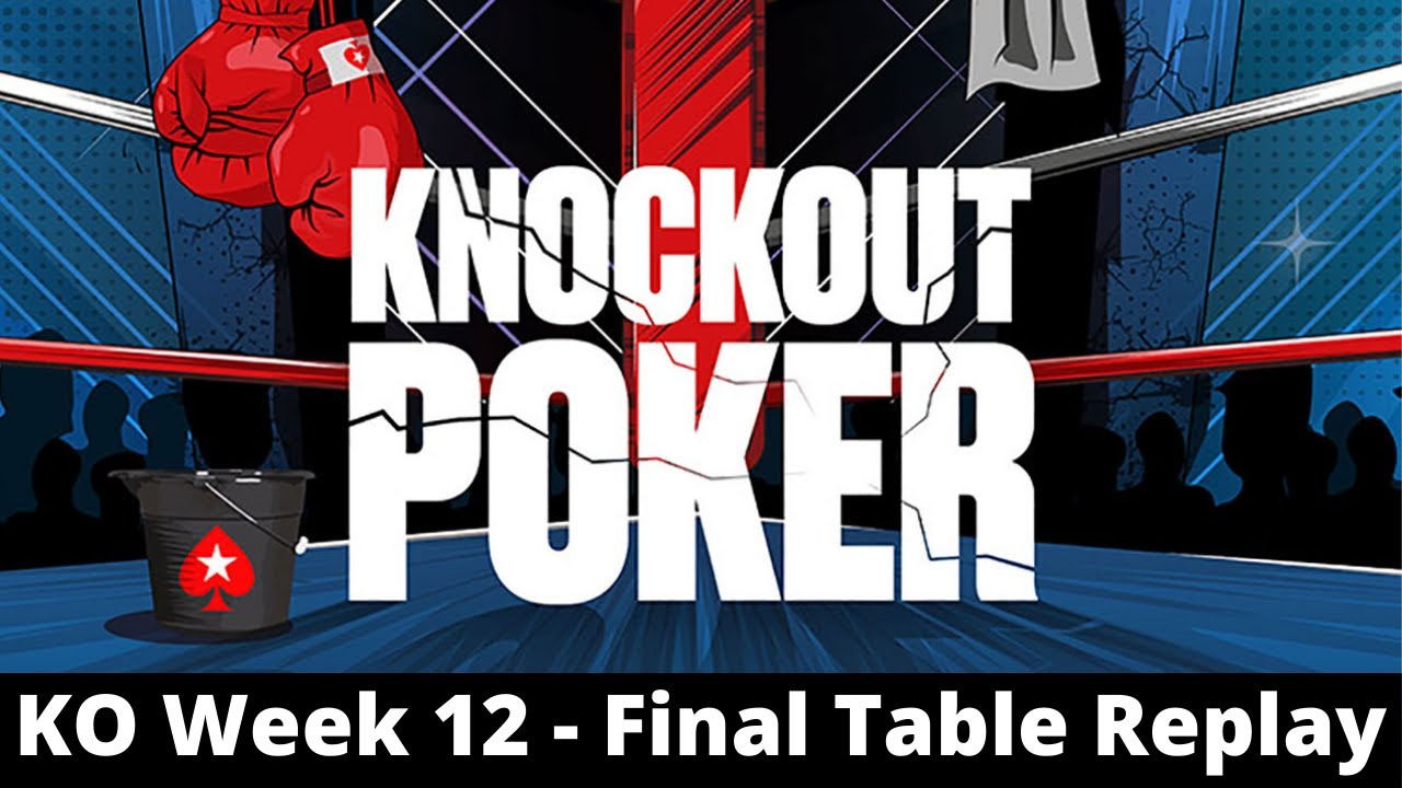 KO Week 12: $530 deivid29 | 22ehnutzz | edyvpakistan - Final Table Replay