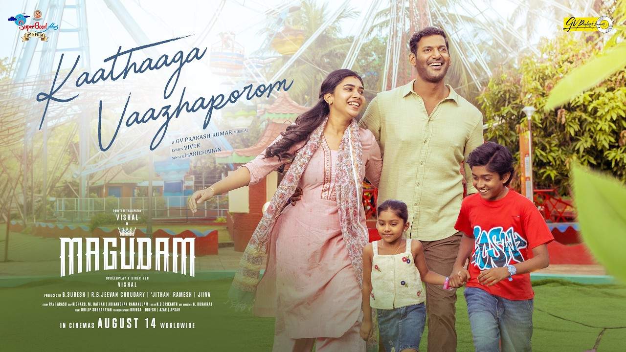 Kaathaaga Vaazhaporen | Magudam | Vishal | GV Prakash | Dushara 