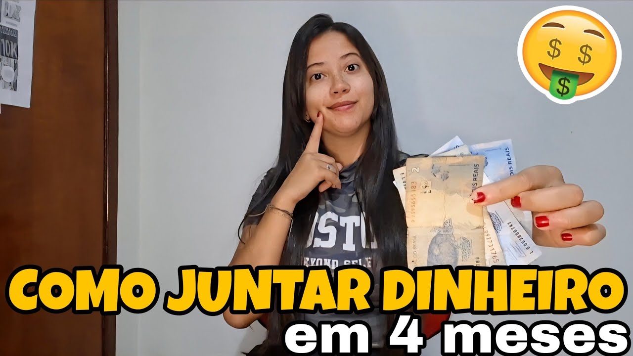 COMO JUNTAR DINHEIRO em 4 MESES ✅️💰🤑💲