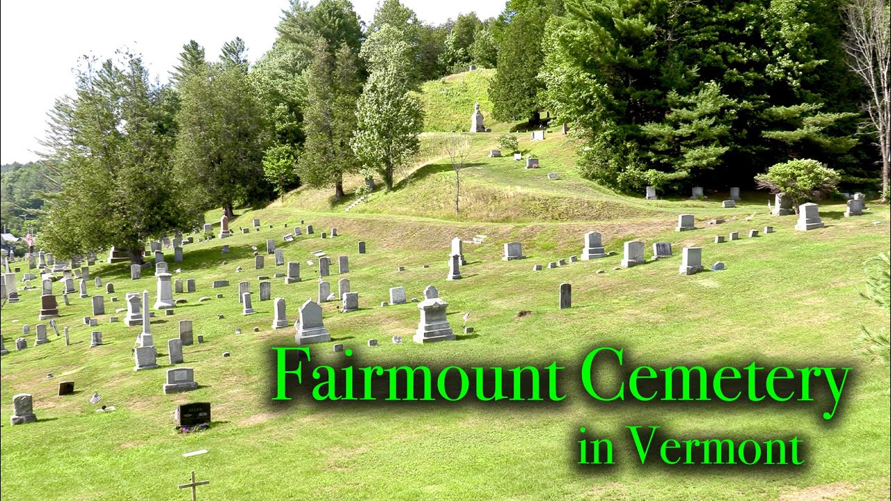 Fairmount Cemetery, in Wolcott, VT.
