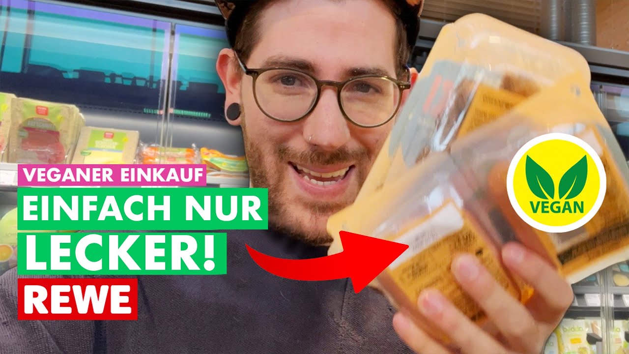 DAS MÜSST IHR PROBIEREN - 10/10 Veganer Einkauf bei Rewe