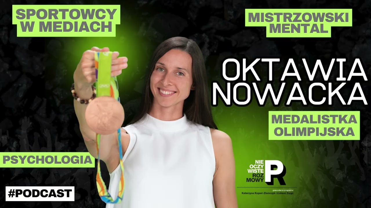 OKTAWIA NOWACKA: SPORT, MEDIA I ŚWIADOMOŚĆ ROZWOJU