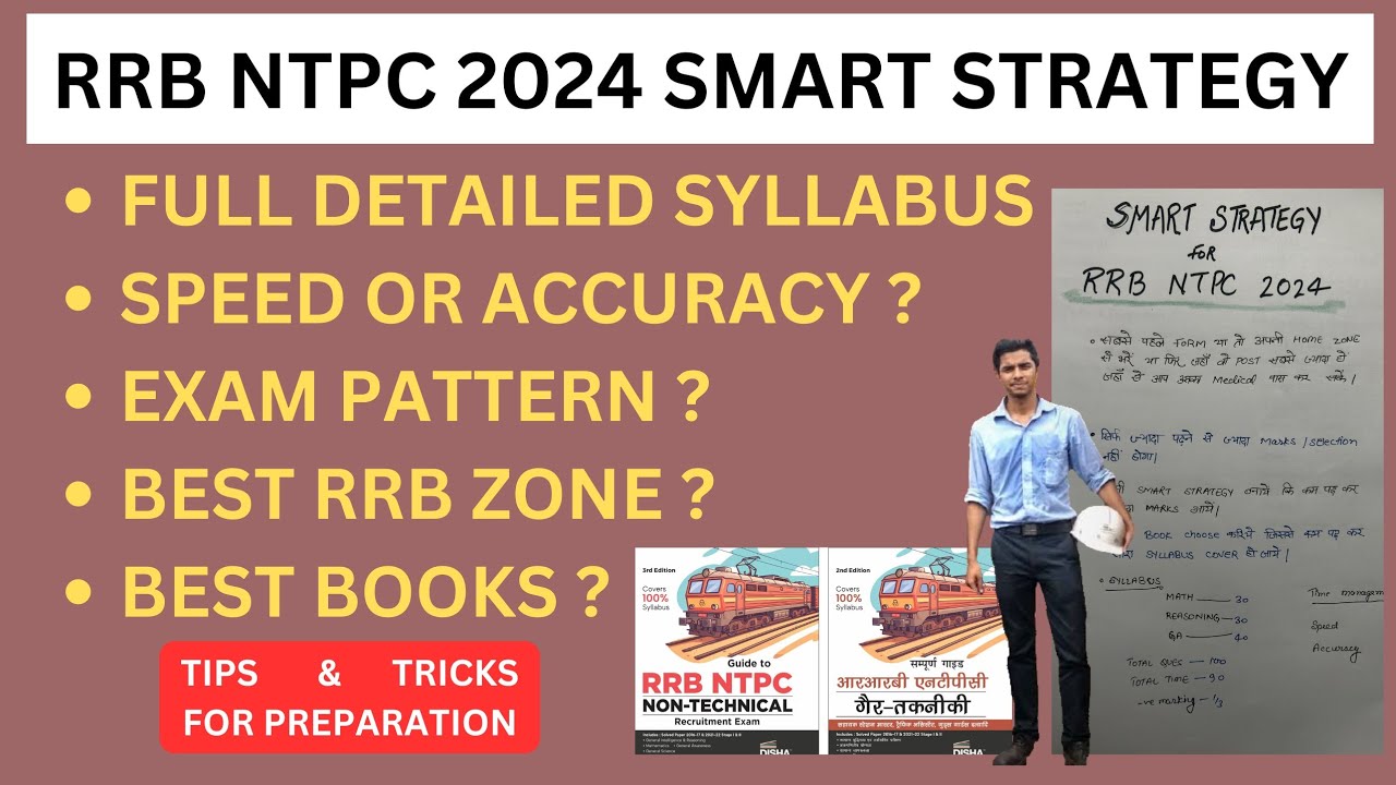 RRB NTPC 2024 SMART STRATEGY FOR PREPARATION, DETAILED SYLLABUS , BOOKS , AND OTHER TIPS