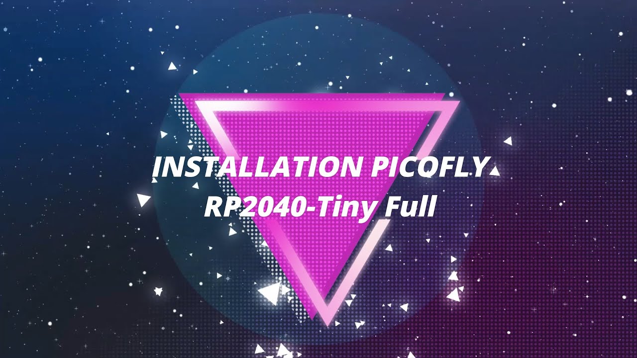 Installation picofly rp2040 tiny real time